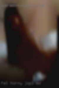 Fat horny hoes online in Spring Joplin, MO. Fat horny hoes online in Spring Joplin, MO.