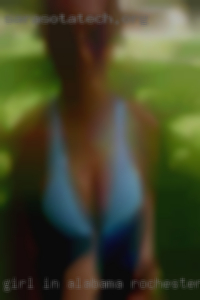 Girl in Alabama who want to do Rochester, NY. Girl in Alabama who want to do Rochester, NY.