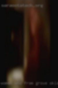 Women who love blow jobs by request from Grove, Oklahoma. Women who love blow jobs by request from Grove, Oklahoma.